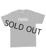 画像: FTC S/S TEE 「FTCSFC」