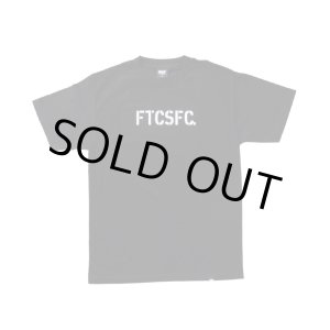 画像: FTC S/S TEE 「FTCSFC」