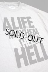 画像: ALIFE S/S TEE  「HELLO HELL」